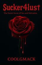 Load image into Gallery viewer, (E-book) Sucker4lust vol.1: The Sweet Scent of sin and salvation