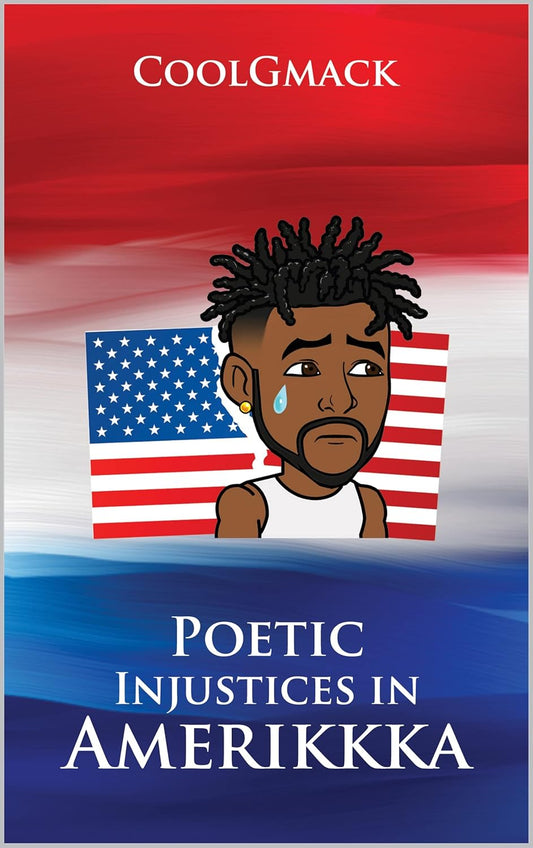 Poetic Injustices in Amerikkka (E-Book)