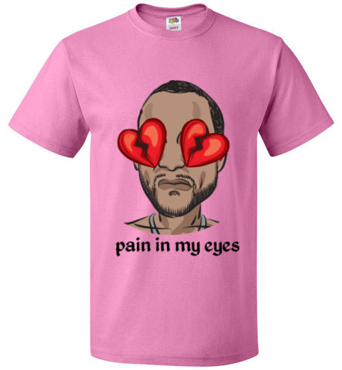 pain in my eyes tee