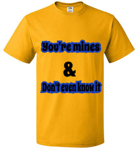 you mines