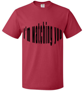 im watching you