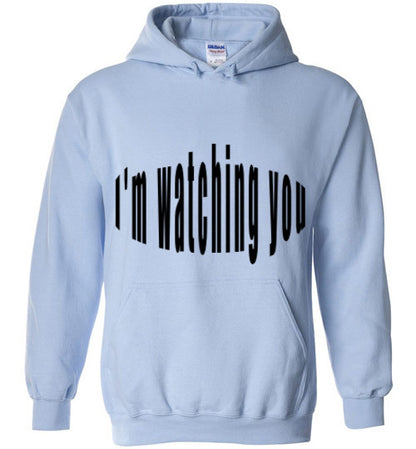 I'm watching you Too