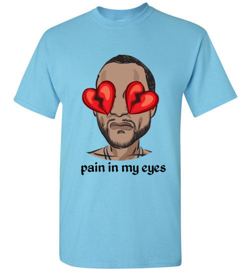 pain in my eyes "tee"