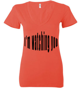I'm watching you too ladies deep v neck