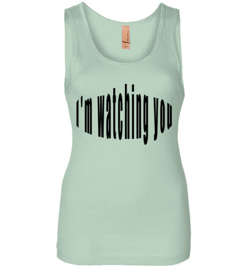 im watching you too womans tank