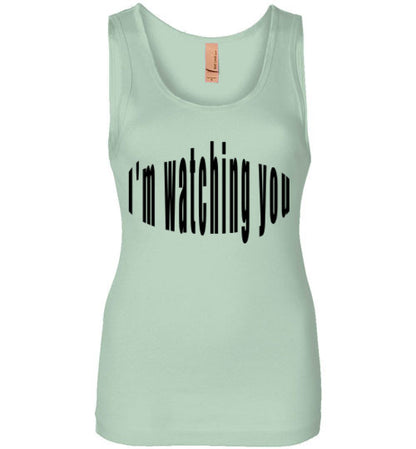 im watching you too womans tank