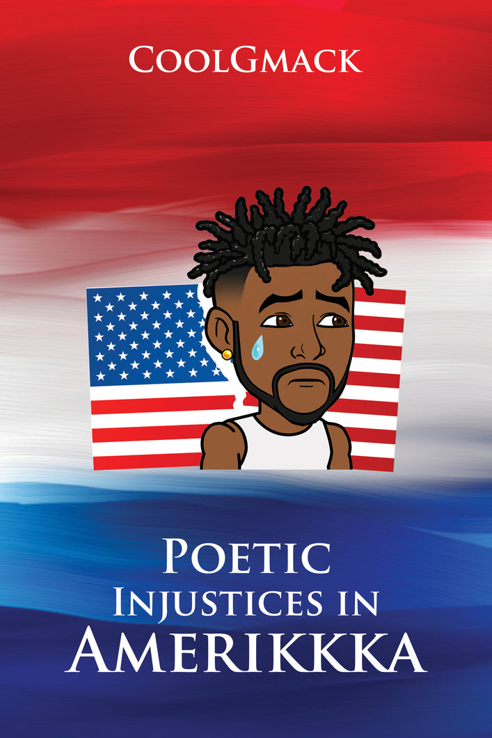 Poetic Injustices in Amerikkka